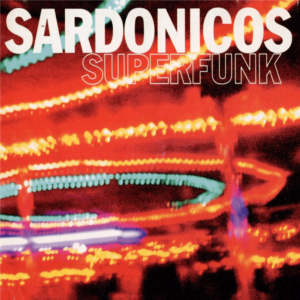 Disco Superfunk de Sardonicos Cover A